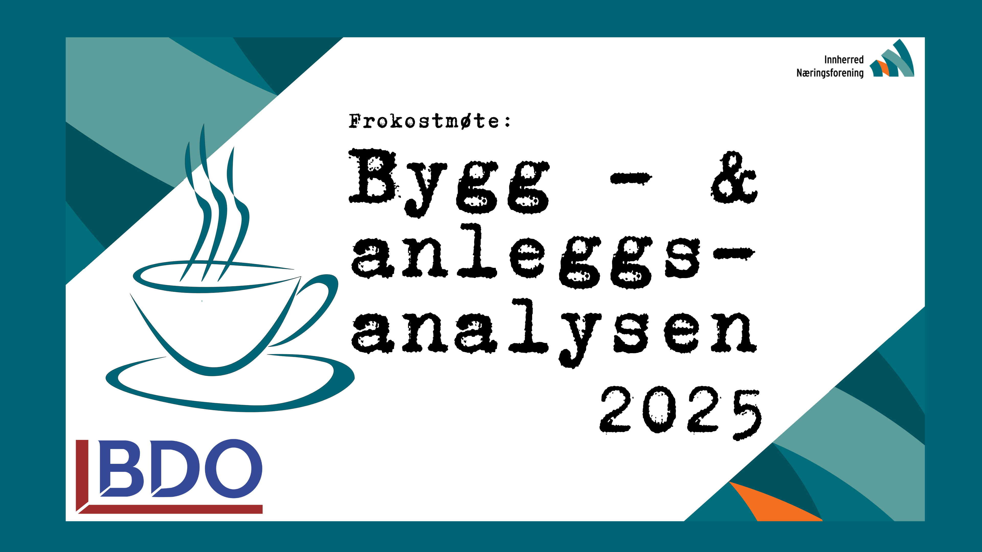 Frokostmøte: Bygg og anleggs-analysen 2025